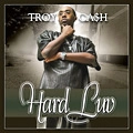 TROY CASH (R&B) / HARD LUV
