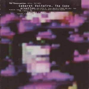 CABARET VOLTAIRE / キャバレー・ヴォルテール / CONVERSATION