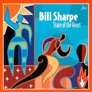 BILL SHARPE / STATE OF THE HEART