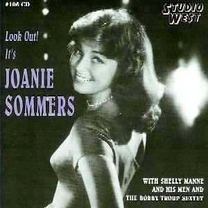 JOANIE SOMMERS / ジョニー・ソマーズ / LOOK OUT IT'S JOANIE SOMMERS