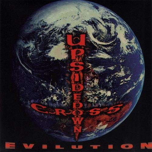 UPSIDEDOWN CROSS / EVILUTION
