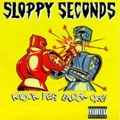 SLOPPY SECONDS / スロッピー・セカンズ / KNOCK YER BLOCK OFF