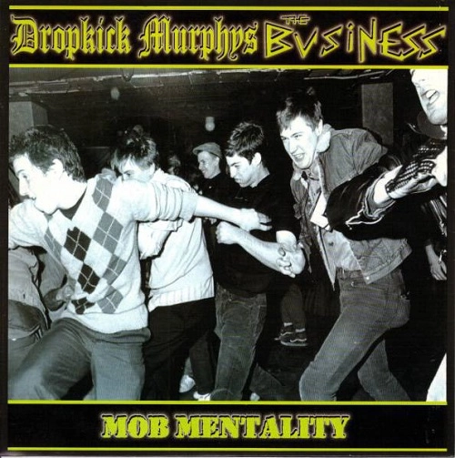 DROPKICK MURPHYS : BUSINESS / SPLIT
