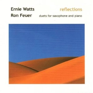 ERNIE WATTS / アーニー・ワッツ / REFLECTIONS