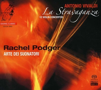 RACHEL PODGER / レイチェル・ポッジャー / VIVALDI: LA STRAVAGANZA 