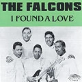 FALCONS / ファルコンズ / I FOUND A LOVE