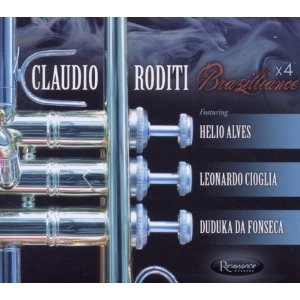 CLAUDIO RODITI / クラウディオ・ロディッティ / BRAZILLIANCE X4