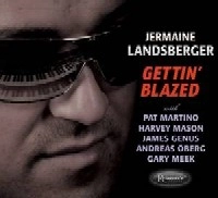 JERMAINE LANDSBERGER / GETTIN' BLAZED