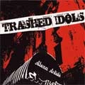 TRASHED IDOLS / トラッシュドアイドルズ / ALEXA ARTISTE