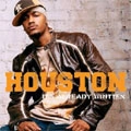 HOUSTON / IT'S ALREADY WRITTEN
