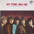 HEP STARS / ヘップ・スターズ / 1964-69!