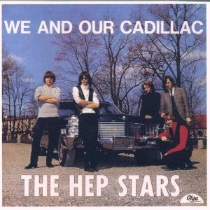 HEP STARS / ヘップ・スターズ / WE & OUR CADILLAC