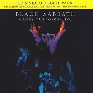 BLACK SABBATH / ブラック・サバス / CROSS PURPOSES LIVE