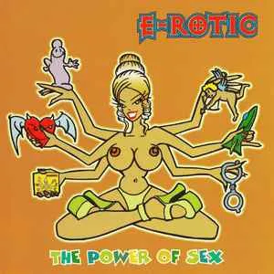 E-ROTIC / POWER OF SEX