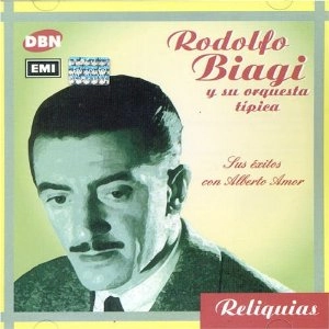 RODOLFO BIAGI / SUS EXITOS CON ALBERTO AMOR