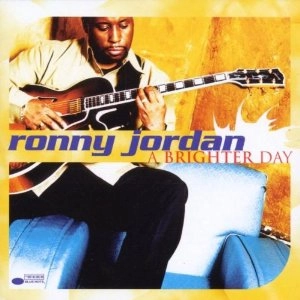 RONNY JORDAN / ロニー・ジョーダン / BRIGHTER DAY