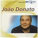 JOAO DONATO / ジョアン・ドナート / SERIE BIS BOSA NOVA