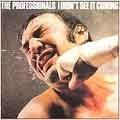 THE PROFESSIONALS / ザ・プロフェッショナルズ / I DIDN'T SEE IT COMING