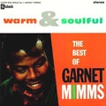 GARNET MIMMS / ガーネット・ミムズ / WARM & SOULFUL BEST OF GARNET MIMMS