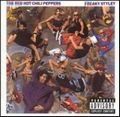 RED HOT CHILI PEPPERS / レッド・ホット・チリ・ペッパーズ / FREAKY STYLEY(REMASTERED)