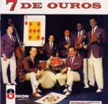 CONJUNTO SETE DE OURO / SETE DE OUROS