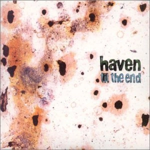 HAVEN / ヘヴン / TILL THE END - 2nd