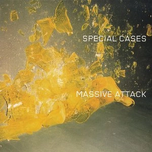 MASSIVE ATTACK / マッシヴ・アタック / SPECIAL CASES