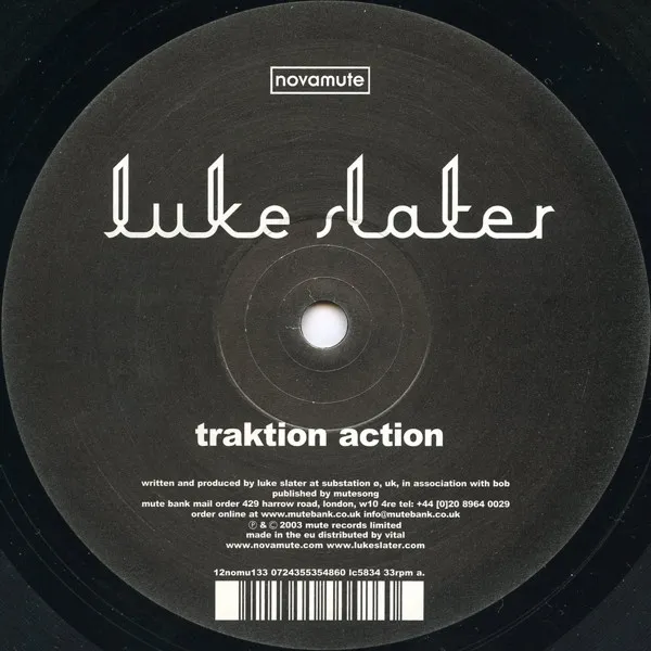 LUKE SLATER / ルーク・スレーター / TRAKTION ACTION