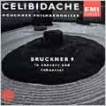 SERGIU CELIBIDACHE / セルジゥ・チェリビダッケ / BRUCKNER: SYMPHONY NO.9