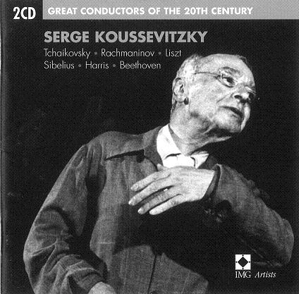SERGE KOUSSEVITZKY / セルゲイ・クーセヴィツキー / Tchaikovsky/Rachmaninov/Liszt/sibelius/Beethoven