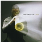 TERENCE BLANCHARD / テレンス・ブランチャード / FLOW