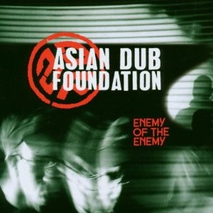 ASIAN DUB FOUNDATION / エイジアン・ダブ・ファウンデイション / ENEMY OF THE ENEMY(CC'd)IMPORT