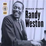 RANDY WESTON / ランディ・ウェストン / MOSAIC SELECT 4