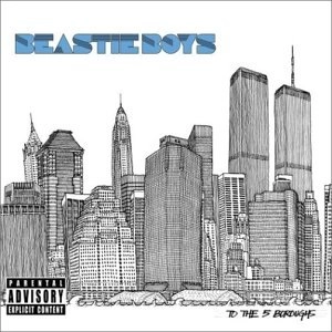 BEASTIE BOYS / ビースティ・ボーイズ / TO THE 5 BOROUGHS
