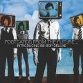 BE-BOP DELUXE / ビー・バップ・デラックス / POSTCARDS FROM THE FUTURE... INTRODUCING B