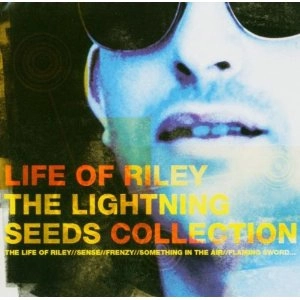 LIGHTNING SEEDS / LIFE OF RILEY-COLLECTION