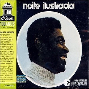 NOITE ILUSTRADA / ノイチ・イルストラーダ / NOITE ILUSTRADA