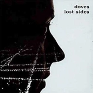 DOVES / ダヴズ / LOST SIDES (+BONUS) -LTD - AUS