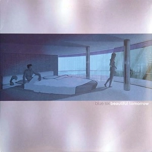 BLUE SIX / BEAUTIFUL TOMORROW