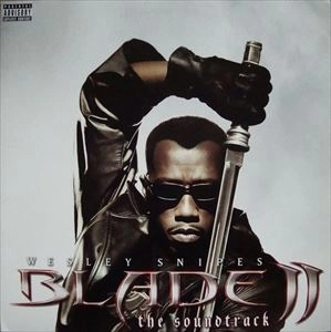 ORIGINAL SOUNDTRACK / オリジナル・サウンドトラック / BLADE Ⅱ / BLADE 2