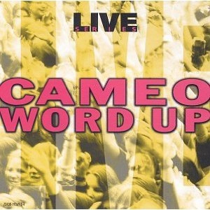 CAMEO / キャメオ / LIVE: WORD UP