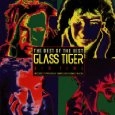 GLASS TIGER / グラス・タイガー / AIR TIME - THE BEST OF.. - CAN