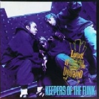 LORDS OF THE UNDERGROUND / KEEPERS OF THE FUNK