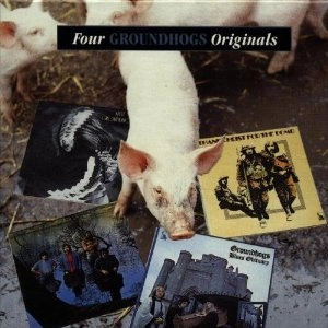 GROUNDHOGS / グラウンドホッグス / FOUR GROUNDHOGS ORIGINALS