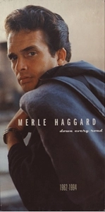 MERLE HAGGARD / マール・ハガード / DOWN EVERY ROAD (1962-1994)