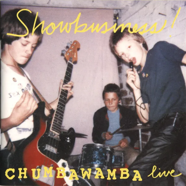 CHUMBAWAMBA / チャンバワンバ / SHOWBUSINESS