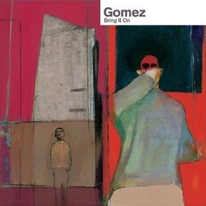 GOMEZ / ゴメス / BRING IT ON - LIMITED