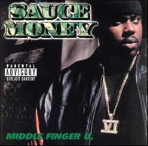 SAUCE MONEY / MIDDLE FINGER U