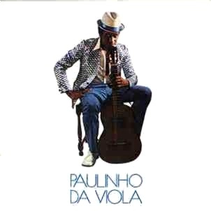 PAULINHO DA VIOLA / パウリーニョ・ダ・ヴィオラ / PAULINHO DA VIOLA