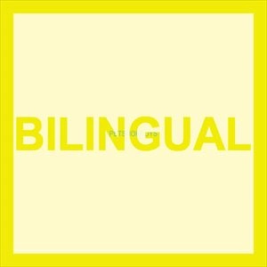 PET SHOP BOYS / ペット・ショップ・ボーイズ / BILINGUAL